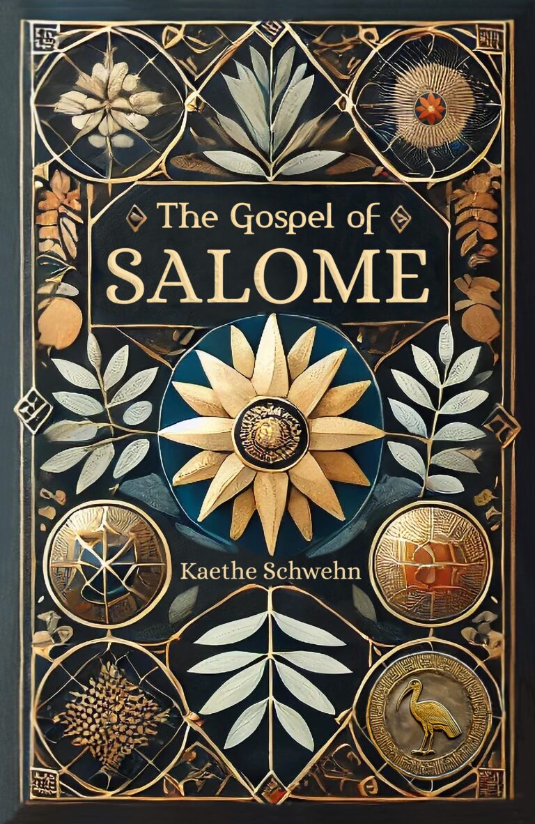 Women’s Voices, Part II: A Review of Kaethe Schwehn’s The Gospel of Salome