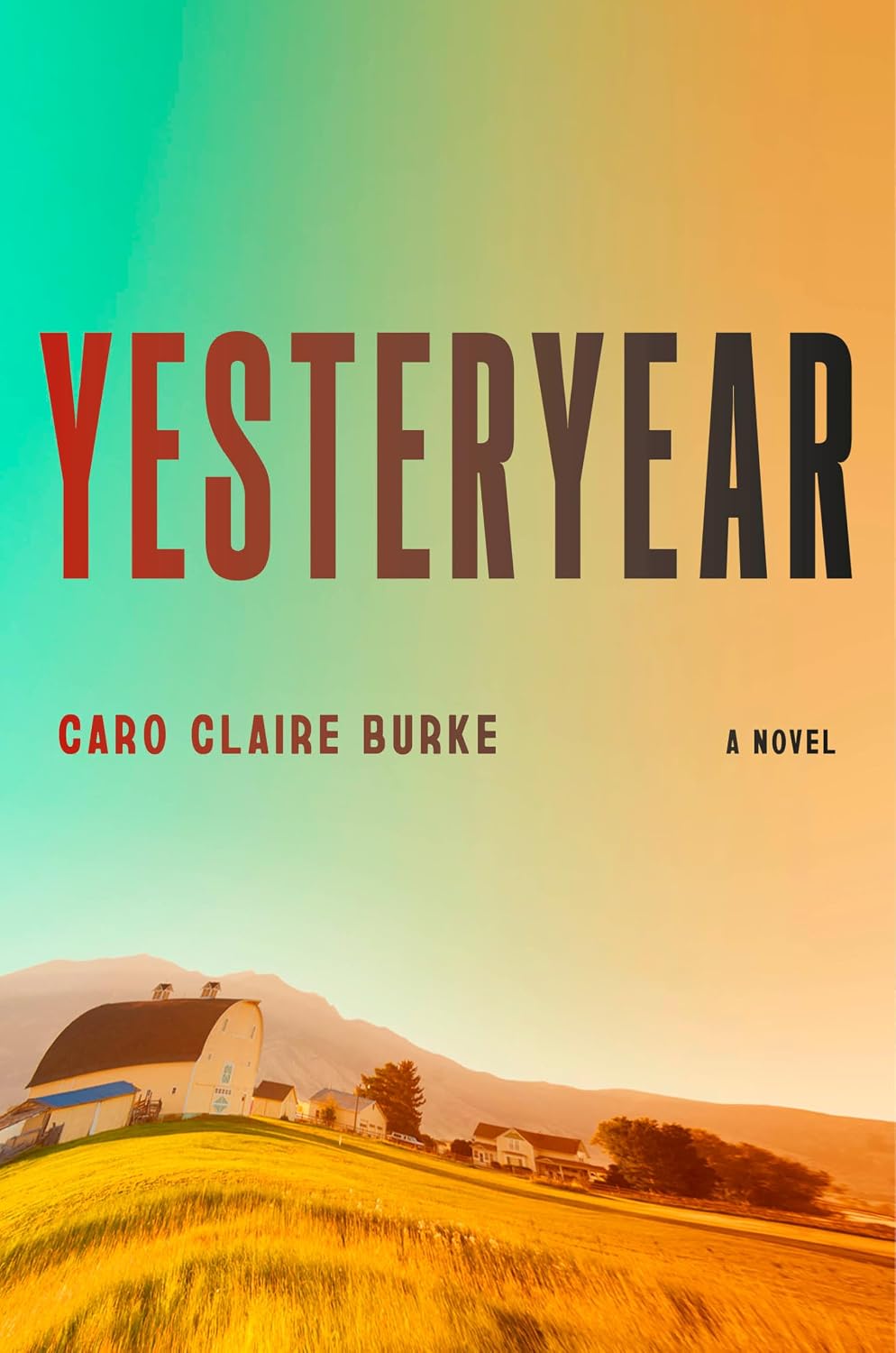 Review: Yesteryear by Caro Claire Burke (Knopf, 2026)